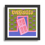 Unhinged Framed Art Print Gallery Image 1