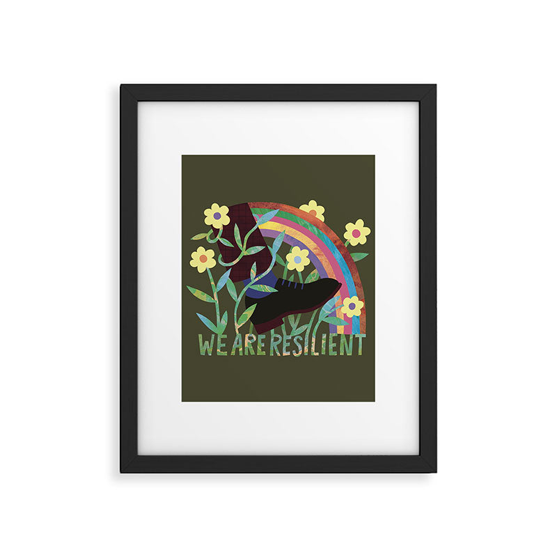 We Are Resilient Framed Art Print Gallery Image 6