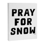 Pray For Snow Canvas Print Gallery Image 6