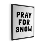 Pray For Snow Framed Canvas Print Gallery Image 2