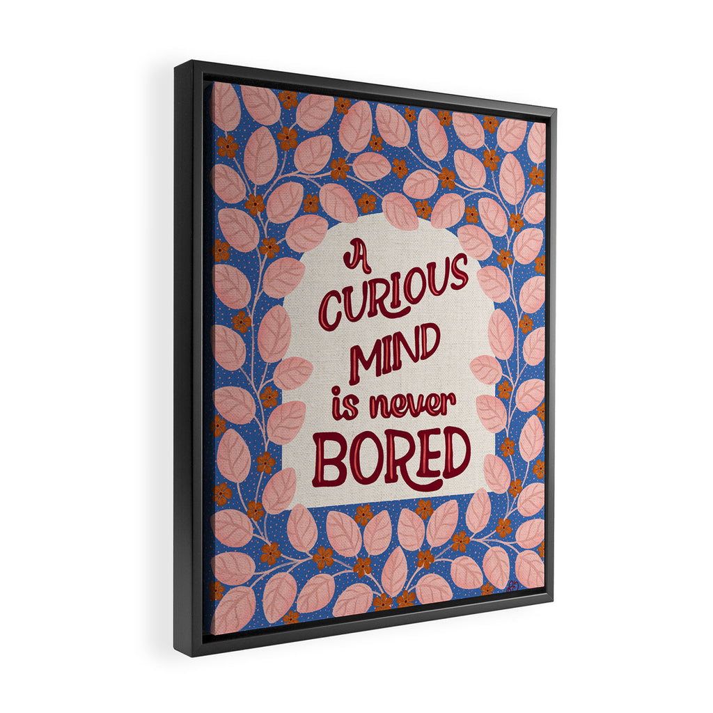 A Curious Mind Inspirational Floral Design Framed Canvas Print Gallery Image 2