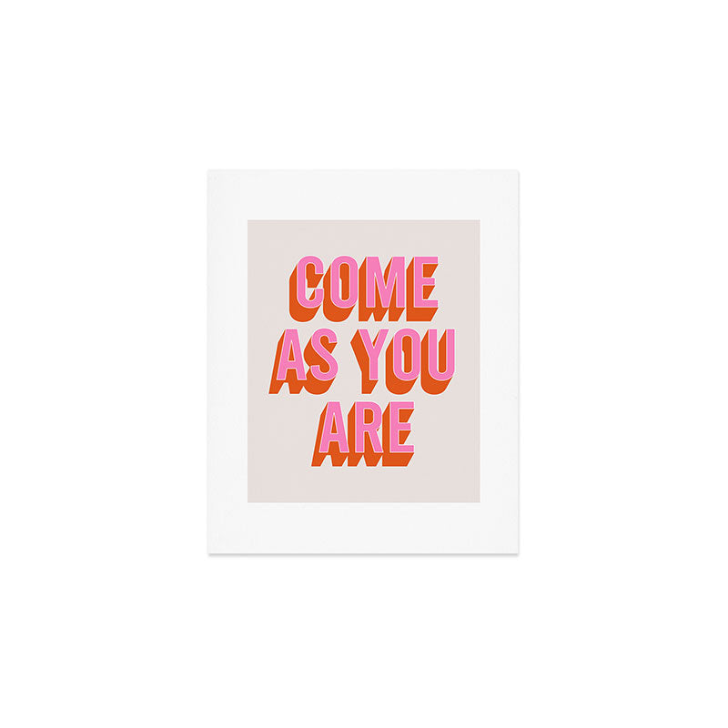 Come As You Are (Pink Orange) Art Print Gallery Image 1