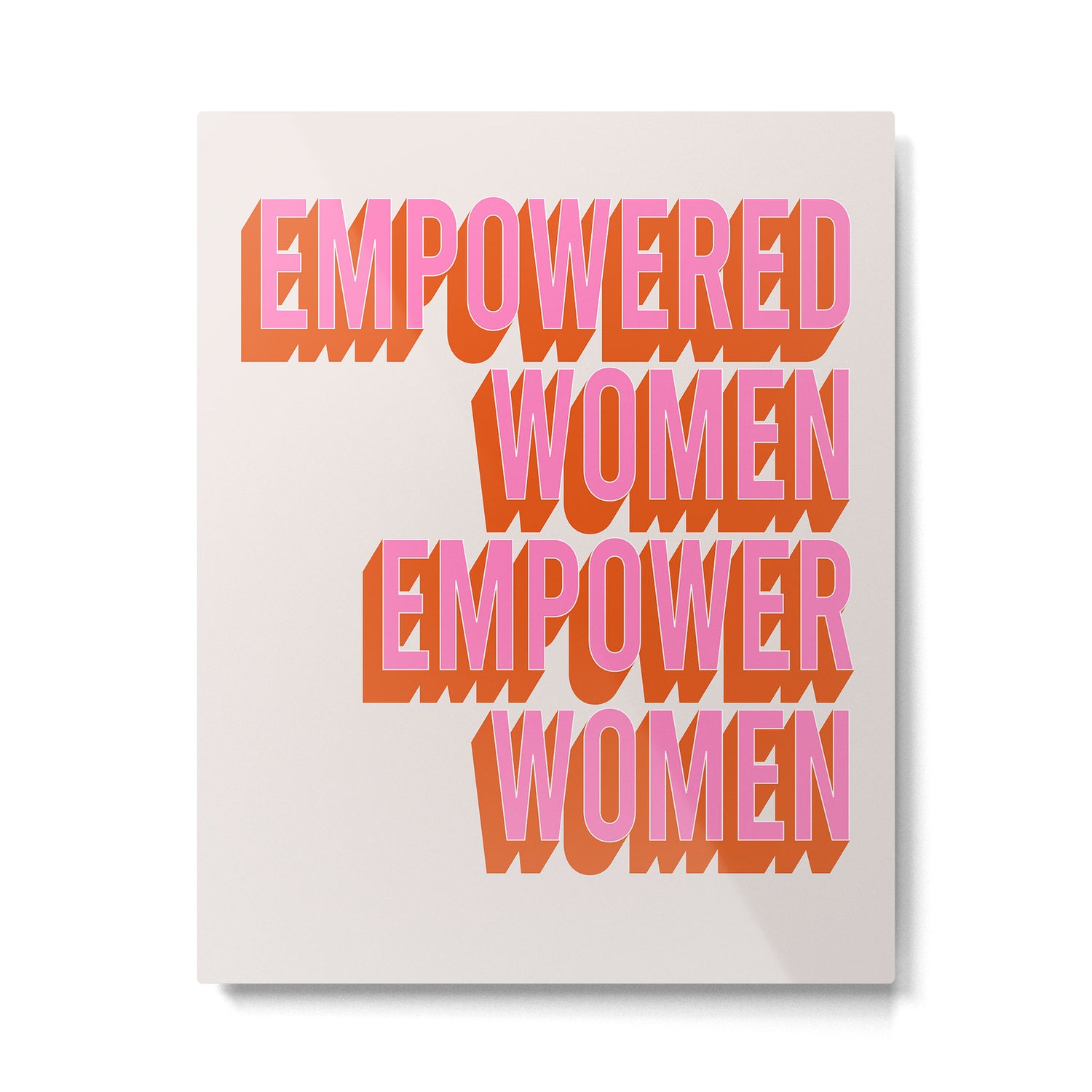 Empowered Women Empower Women (Pink Orange) Metal Print Gallery Image 4