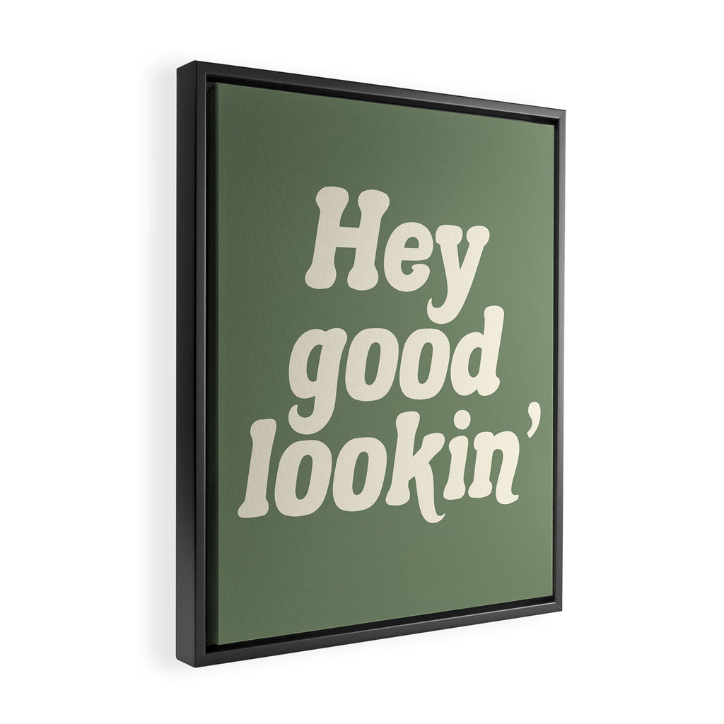 Hey Good Lookin' (Sage Cream) Framed Canvas Print Gallery Image 2