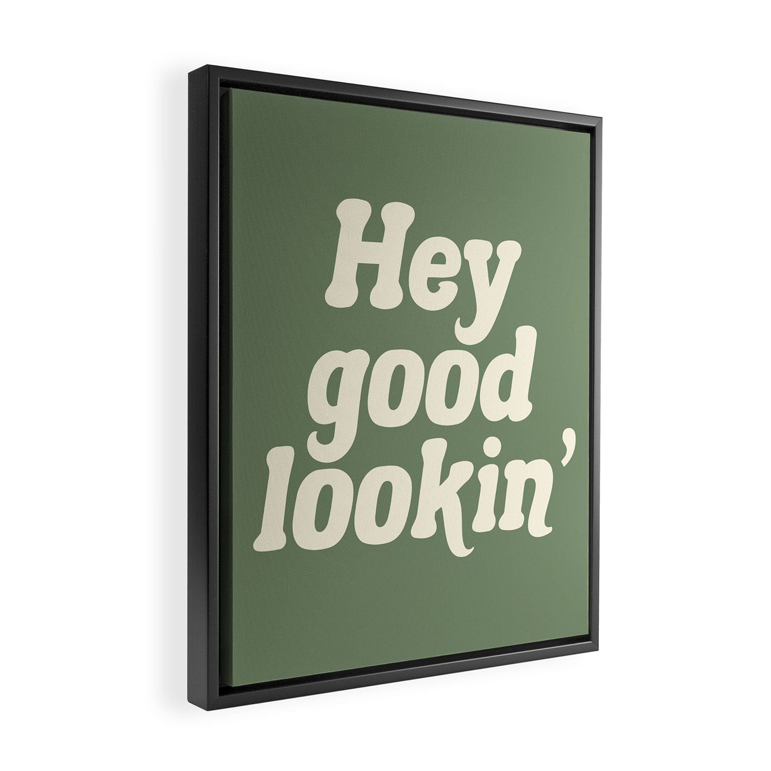 Hey Good Lookin' (Sage Cream) Framed Canvas Print Gallery Image 2