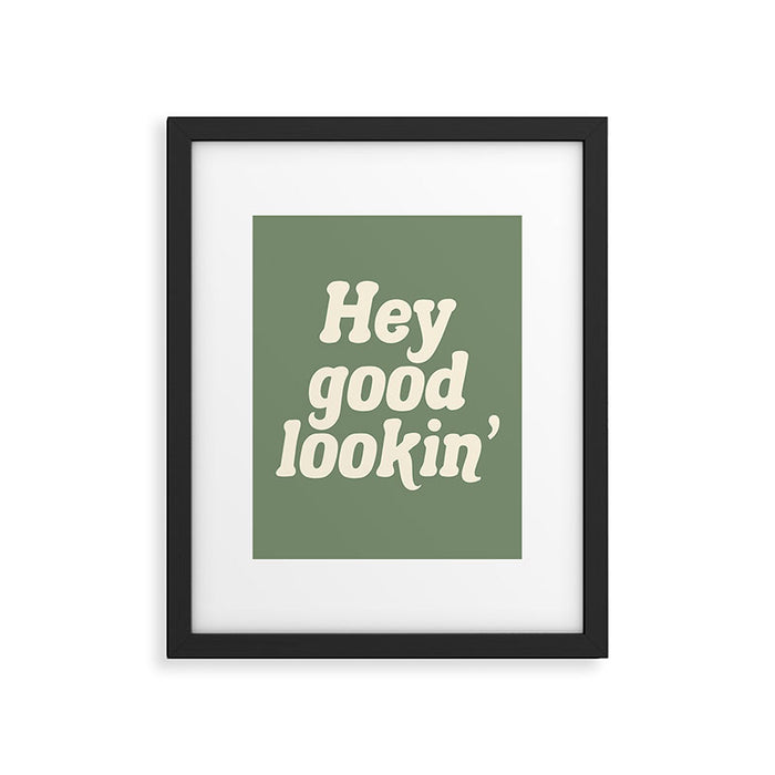 Hey Good Lookin' (Sage Cream) Framed Art Print Gallery Image 1