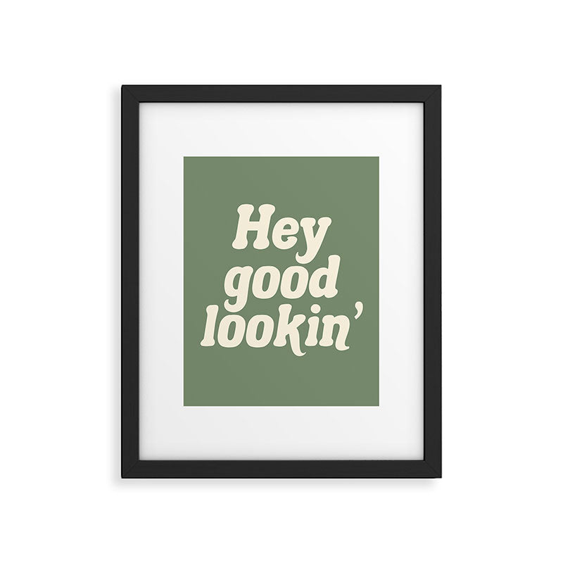 Hey Good Lookin' (Sage Cream) Framed Art Print Gallery Image 5