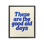 These Are The Good Old Days (Blue Beige) Framed Canvas Print Gallery Image 6