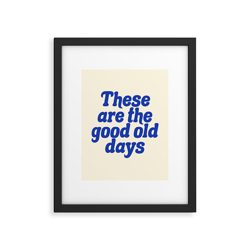 These Are The Good Old Days (Blue Beige) Framed Art Print Gallery Image 4