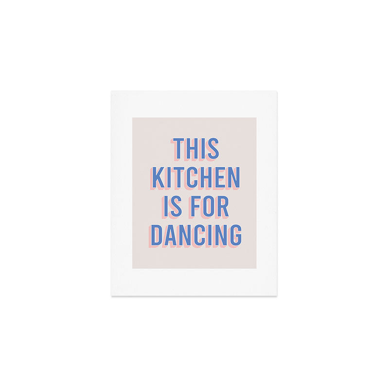 This Kitchen Is For Dancing (Blue Pink) Art Print Gallery Image 1