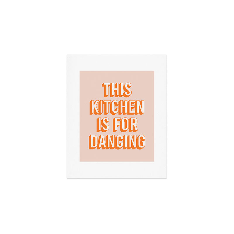 This Kitchen Is For Dancing (Peach Orange) Art Print Gallery Image 1