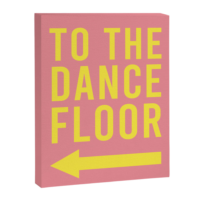 To The Dance Floor Left Arrow (Pink Yellow) Canvas Print Gallery Image 1