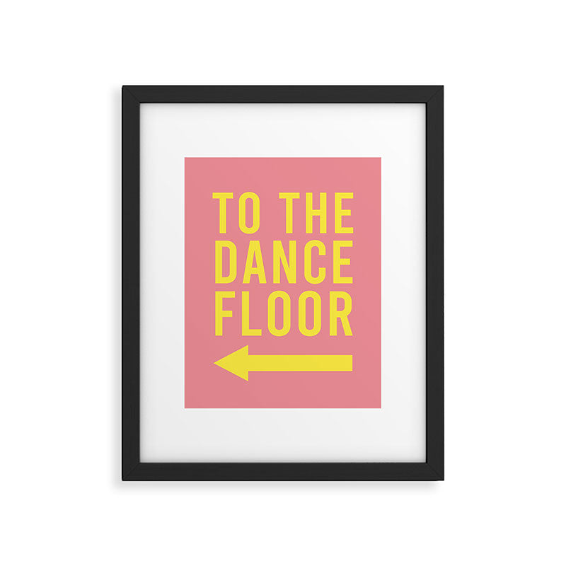 To The Dance Floor Left Arrow (Pink Yellow) Framed Art Print Gallery Image 5
