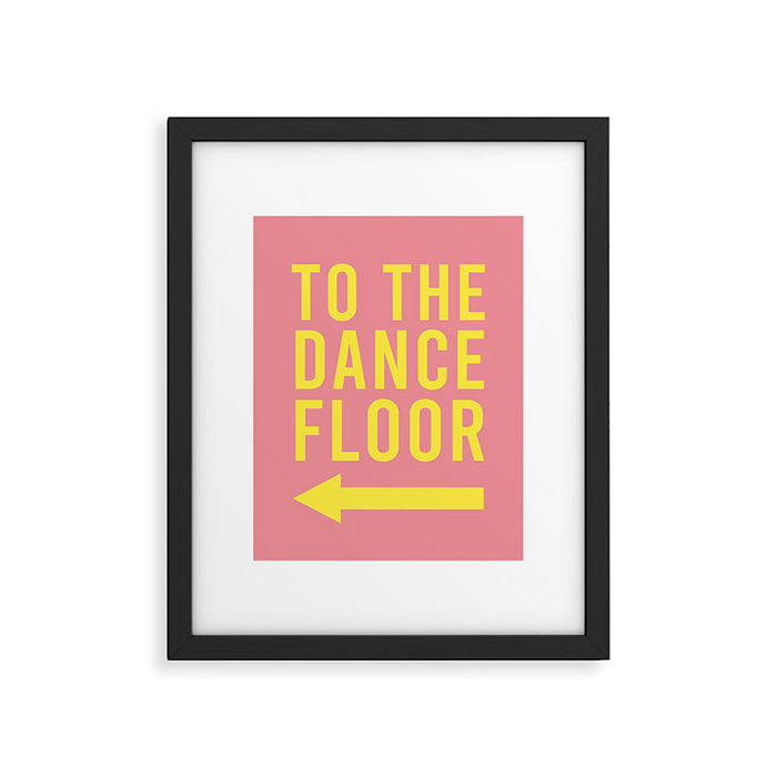 To The Dance Floor Left Arrow (Pink Yellow) Framed Art Print Gallery Image 1