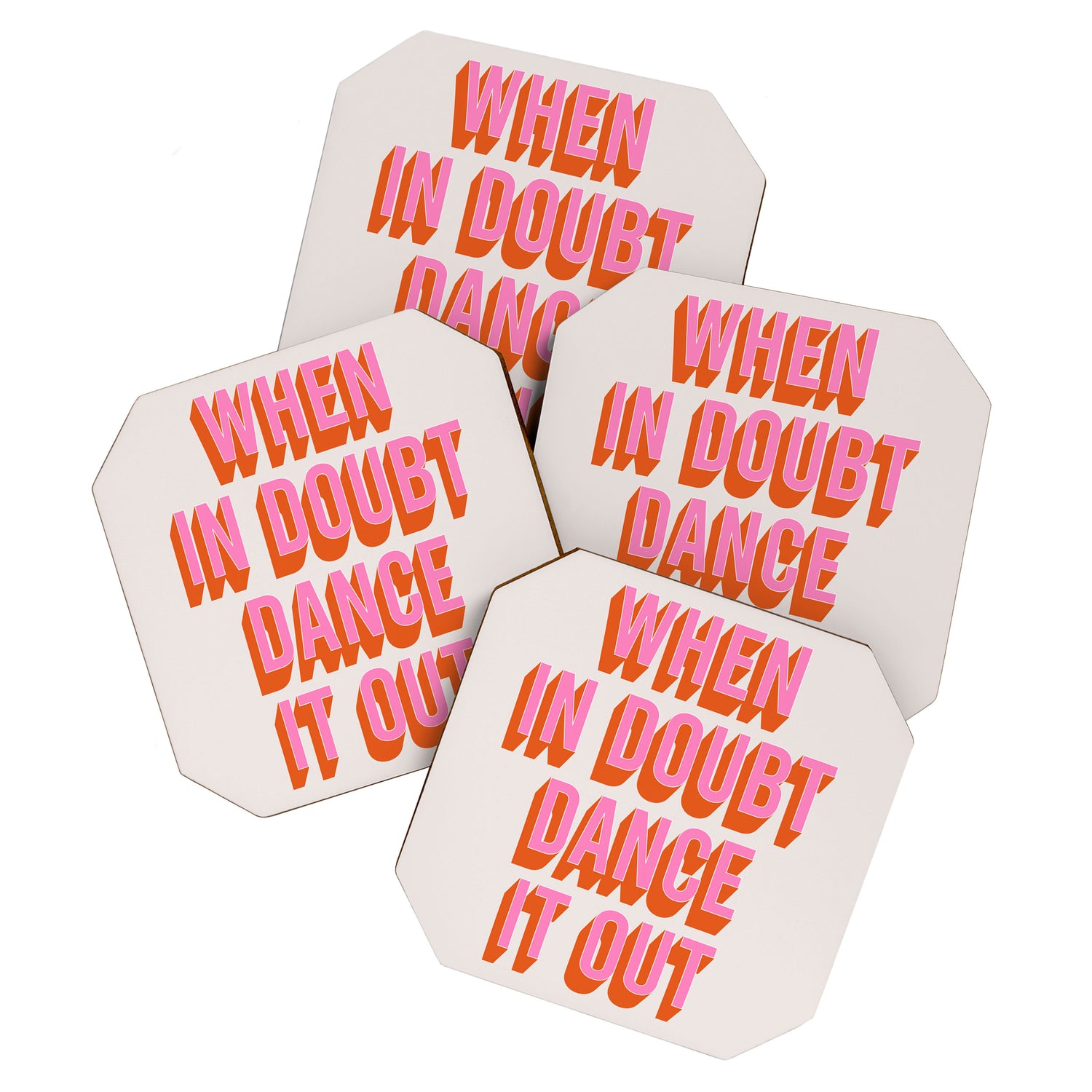 When In Doubt Dance It Out (Pink Orange) Coaster Gallery Image 1