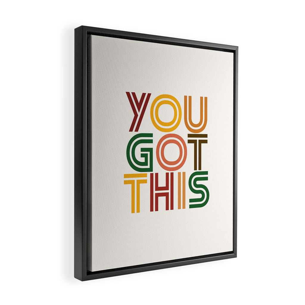 You Got This Framed Canvas Print Gallery Image 2