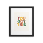 You Got This Framed Art Print Gallery Image 4