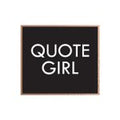 Quote Girl