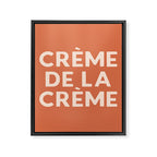 Creme de la Creme French Retro Hand Lettering Framed Canvas Print Gallery Image 6