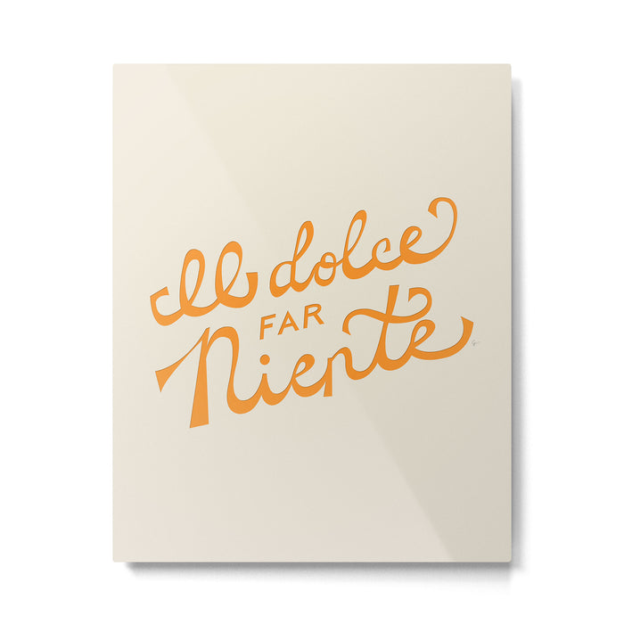 Il dolce far niente (The sweetness of doing nothing) - Orange Metal Print Gallery Image 1