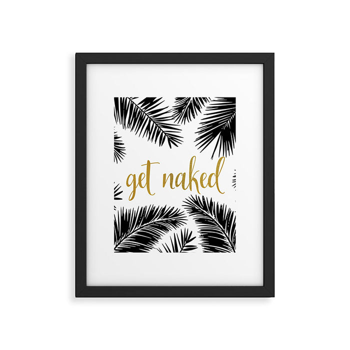 Get Naked, Bathroom Art, Black and White, Palms Print, Meme Framed Art Print Gallery Image 1
