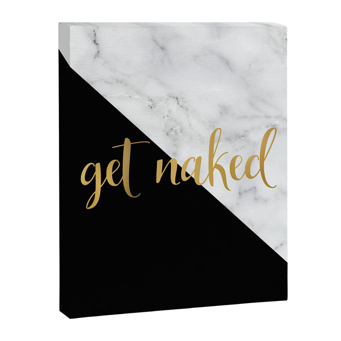 Get Naked, Bathroom Art, Meme, Black and White Marble Canvas Print Gallery Image 1