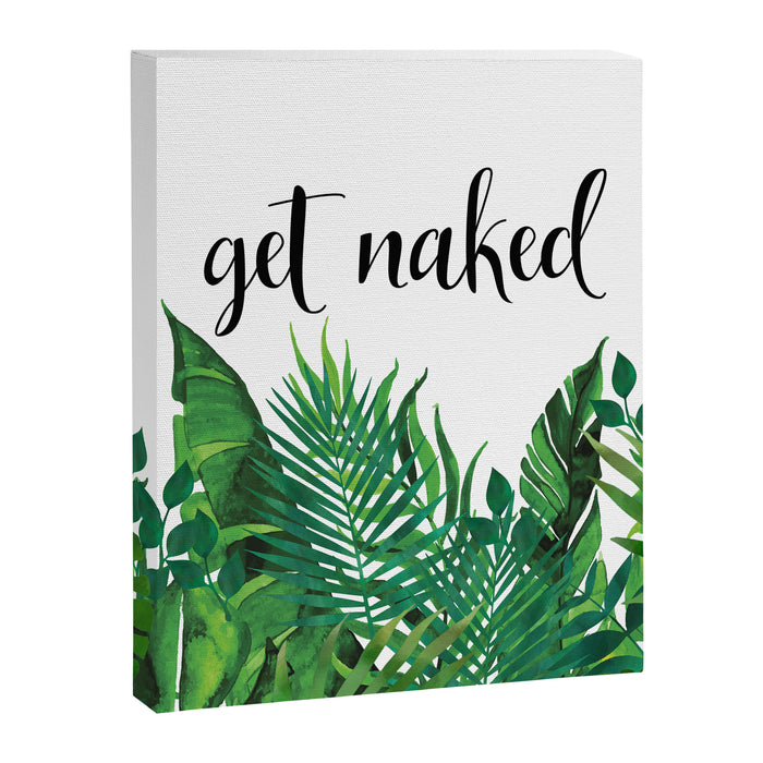 Get Naked, Meme, Tropical, Fun Bathroom Art Canvas Print Gallery Image 1