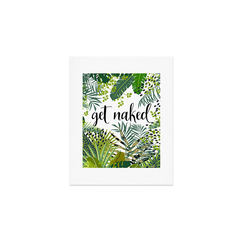 Get Naked Quote, Tropical Palm Leaf Jungle Art Print Gallery Image 1
