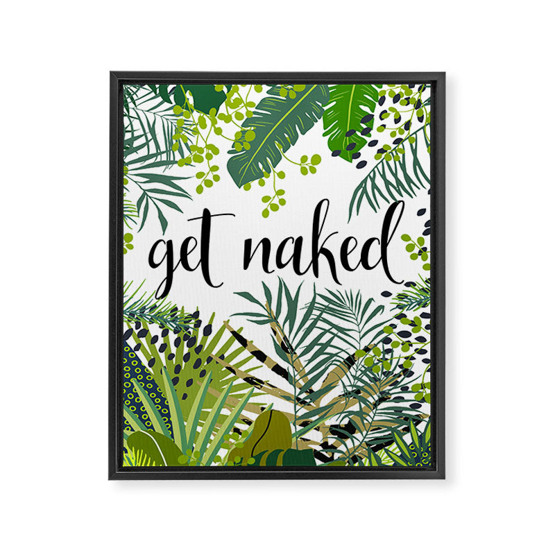 Get Naked Quote, Tropical Palm Leaf Jungle Framed Canvas Print Gallery Image 8