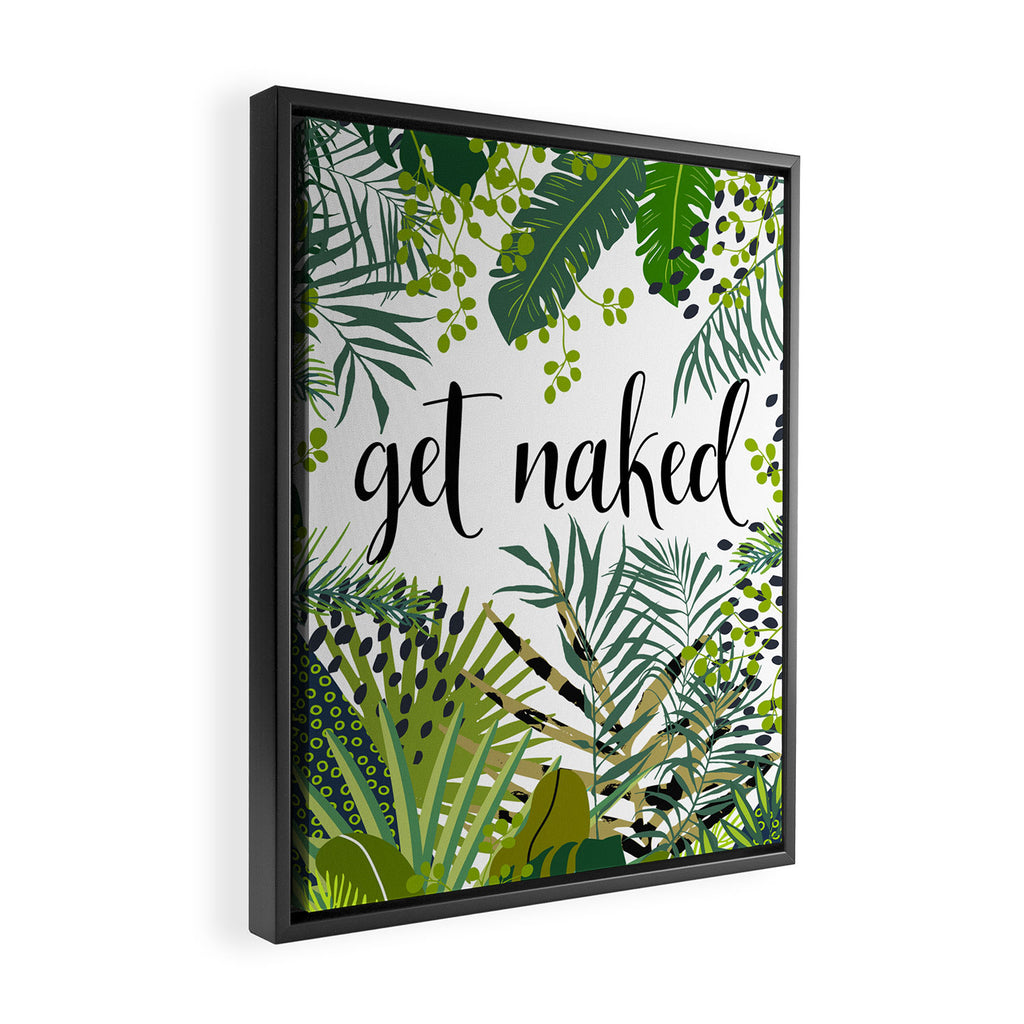 Get Naked Quote, Tropical Palm Leaf Jungle Framed Canvas Print Gallery Image 2