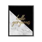 Hello Gorgeous, Meme, Marble and Black Framed Canvas Print Gallery Image 8