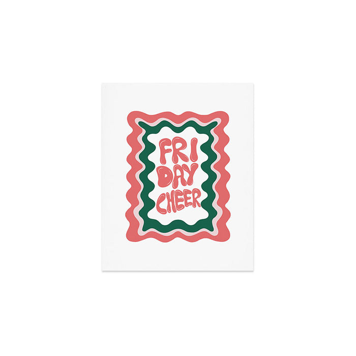 Friday-Cheer Art Print Gallery Image 1