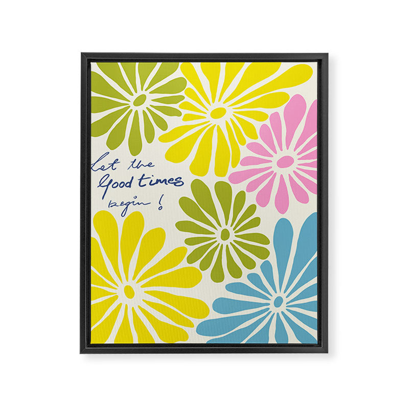 Let The Good Times Begin Framed Canvas Print Gallery Image 6