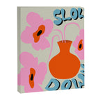 Slow Down Canvas Print Gallery Image 6