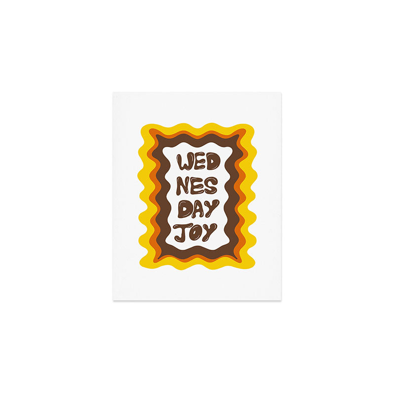 Wednesday- joy Art Print Gallery Image 1