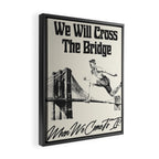 Cross The Bridge Framed Canvas Print Gallery Image 2