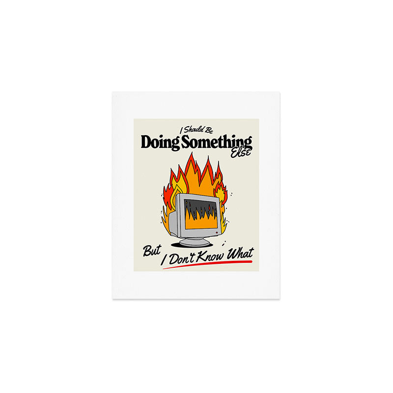 Doing Something Else Art Print Gallery Image 1