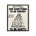 Dont Wait Framed Canvas Print Gallery Image 6