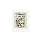 Hard Work Art Print Gallery Image 1