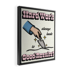 Hard Work Pays Off Framed Canvas Print Gallery Image 2
