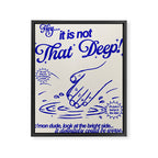 Not That Deep Framed Canvas Print Gallery Image 6