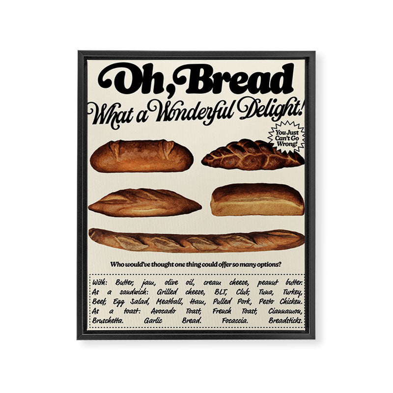 Oh, Bread Framed Canvas Print Gallery Image 6