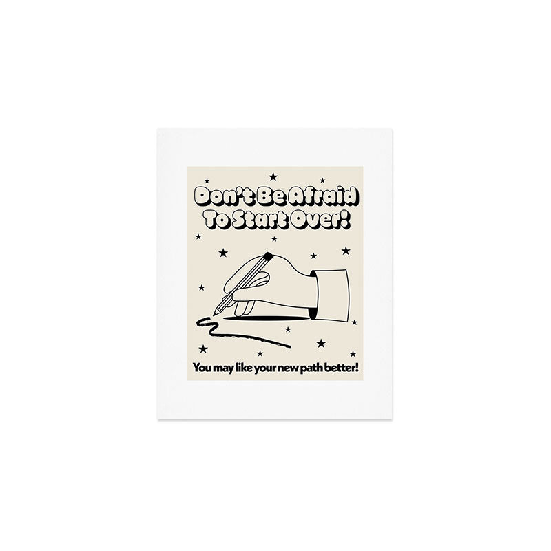 Start Over Art Print Gallery Image 1