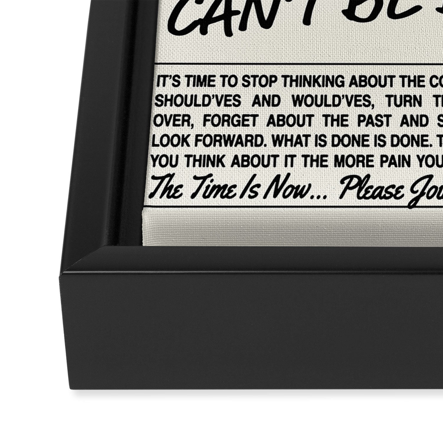 Stop Dwelling On The Past Framed Canvas Print Gallery Image 3