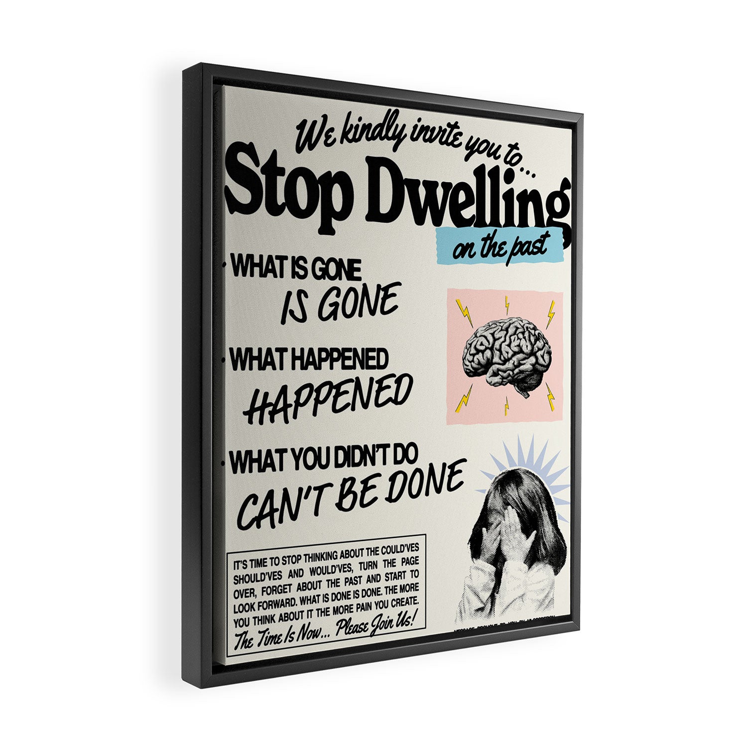 Stop Dwelling On The Past Framed Canvas Print Gallery Image 2