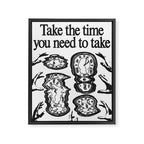 Take The Time Framed Canvas Print Gallery Image 6
