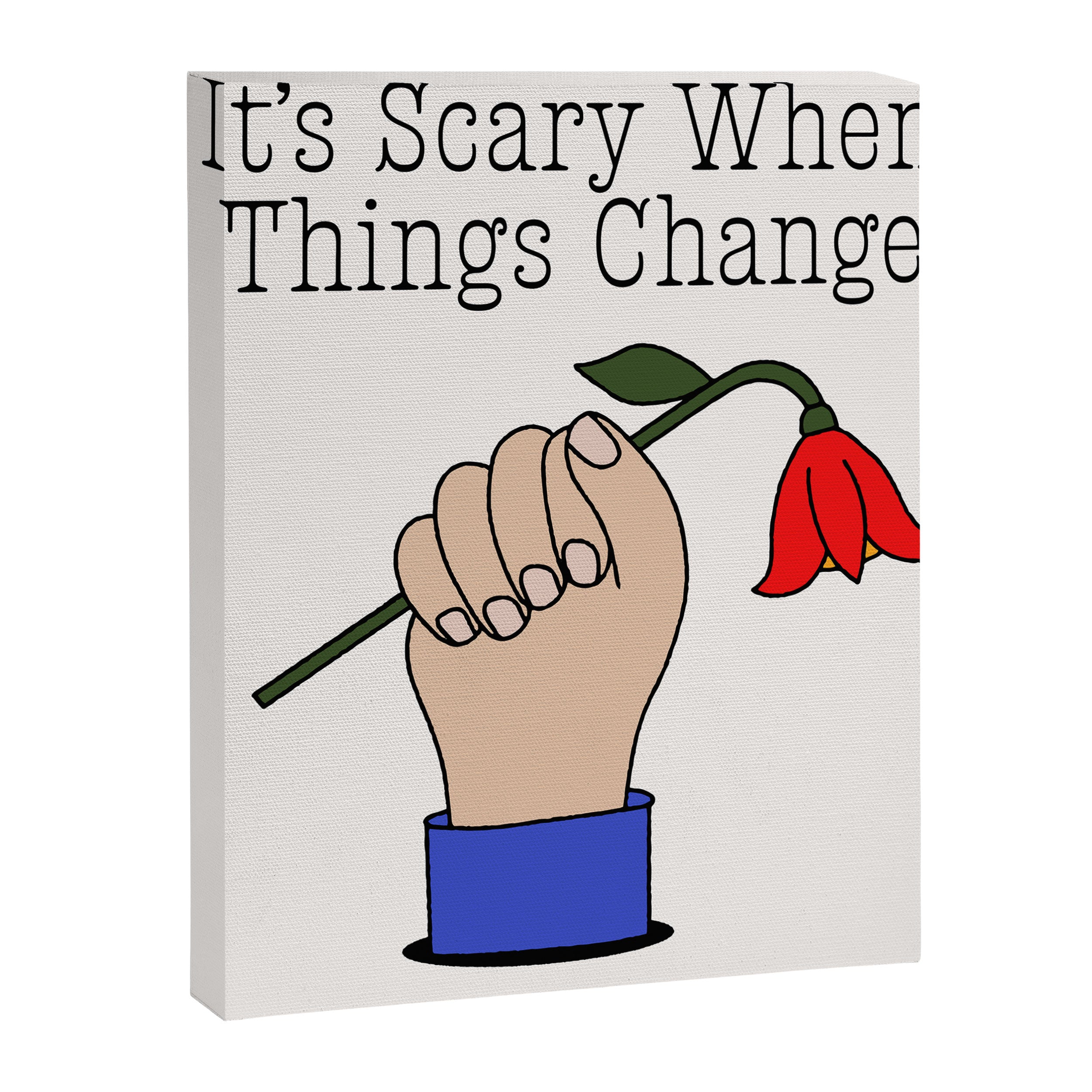 Things Change Canvas Print Gallery Image 6