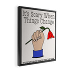 Things Change Framed Canvas Print Gallery Image 2