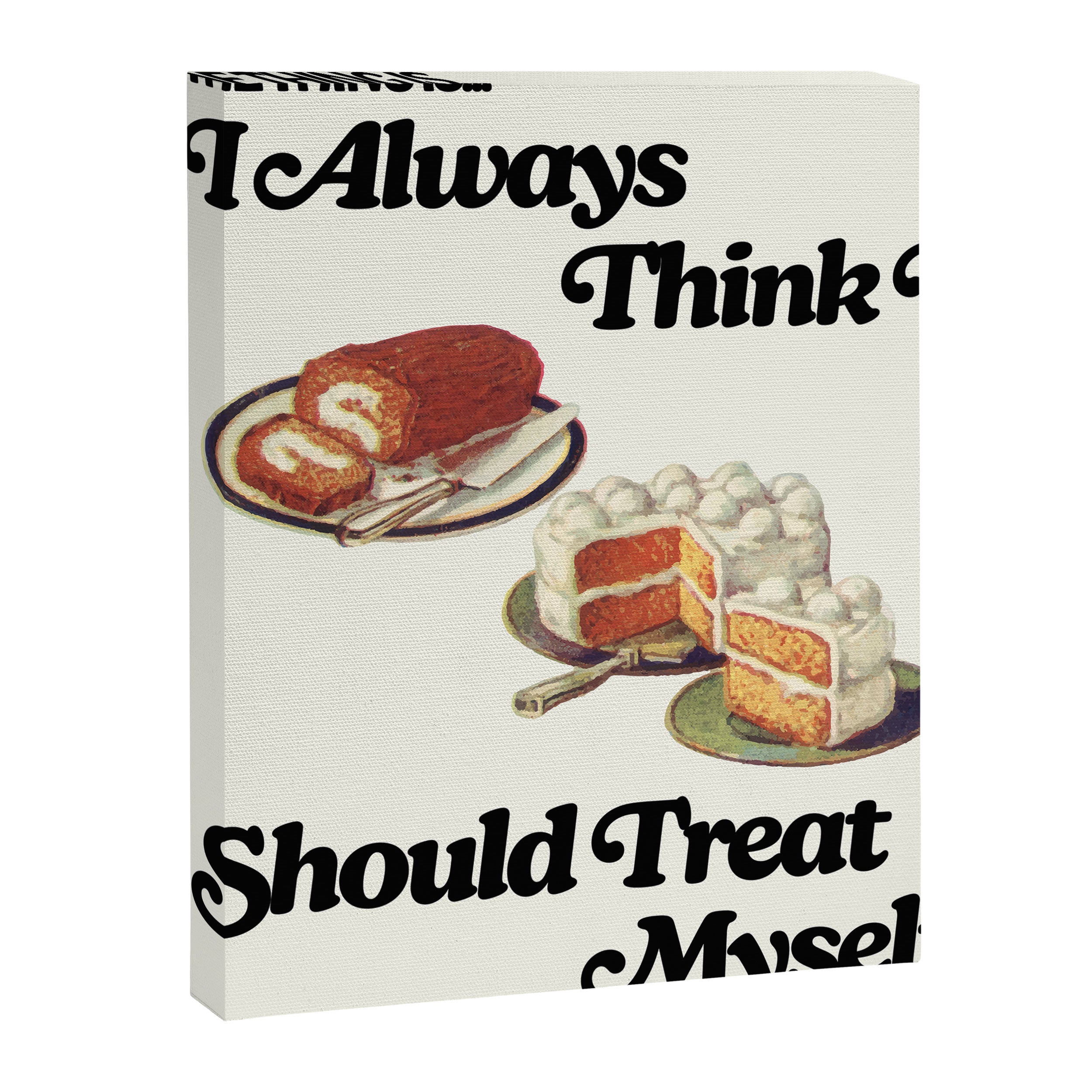 Treat Myself Canvas Print Gallery Image 6