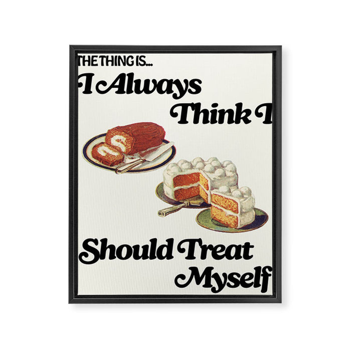 Treat Myself Framed Canvas Print Gallery Image 1